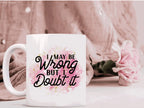 White ceramic mug 11 oz with pink watercolor splash and gold glitter accents featuring black cursive script phrase ideal for ceramic mugs lovers