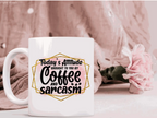 White ceramic mugs 11 oz with glossy finish featuring coffee and sarcasm phrase in gold frame on pink background