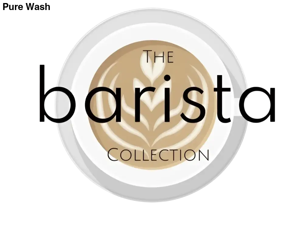 The BARISTA Collection - Pure Wash Canadian Made - Winnipeg